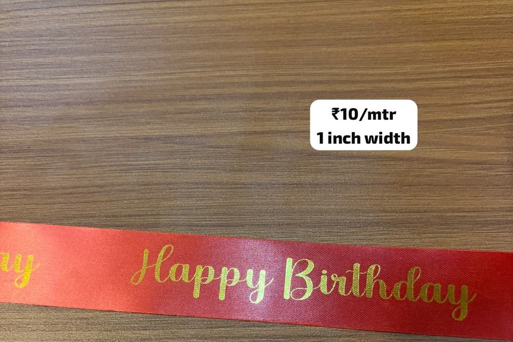 Happy Birthday RibHappy Birthday Satin Ribbon | 1 Inch Width | Redbon